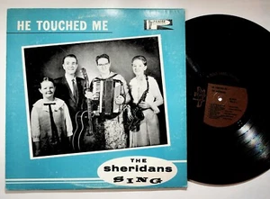 The Sheridans He Touched Me Gospel LP Praise Recordings 1970s - Picture 1 of 4