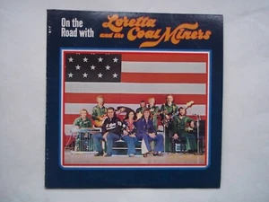 On The Road With LORETTA (LYNN) And The COAL MINERS - 33 1/3 RPM Record LP 1976 - Picture 1 of 9