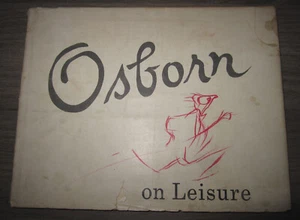 Vtg HC book, Osborn on Leisure by Robert Osborn, 1956 1st edition - Picture 1 of 12