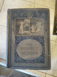 Antike Die perfekte Frau Perfekte Frau Mary R. Melendy 1903 - Bild 1 von 11
