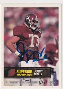 1994 SUPERIOR ROOKIES AUTOGRAPHS /5000 RC JEREMY NUNLEY AUTO ROOKIE GE-3453