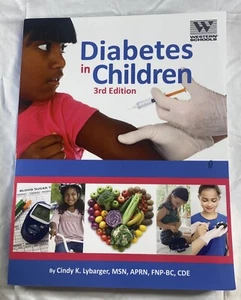 Diabetes in Children 3rd Edition Cindy K Lybarger Book - Picture 1 of 4