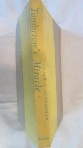 Tomorrow's Miracle by Frank G. Slaughter 1962 - Picture 1 of 3