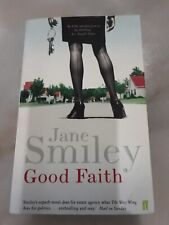 Good Faith ~ By Jane Smiley  Paperback Book
