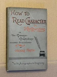 How to read Character in Handwriting, By Henry Firth, Vintage Book, 1890 - Picture 1 of 2