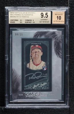 2018 Allen & Ginter's X Silver Framed /25 Rhys Hoskins BGS 9.5 Rookie Auto RC - Image 1 of 2
