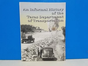 1991 The Informal History Texas Department of Transportation TXDOT Texana - Picture 1 of 4