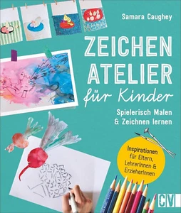 Zeichnen – Zeichenatelier für Kinder: Spielerisch Malen und Zeichnen lernen. - Bild 1 von 1