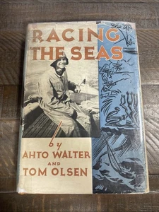 RACING THE SEAS BYAHTO WALTER AND TOM OLSEN 1ST EDITION 2nd Print 1935 - Imagen 1 de 10