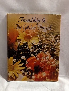 1973 "Friendship is the Golden Thread" by Judith Layson April Editions-PRE-OWNED - Picture 1 of 9