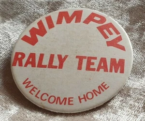WIMPEY RALLY TEAM WELCOME HOME PIN BADGE RETRO VINTAGE COLLECTABLE MORTGAGE - Picture 1 of 3