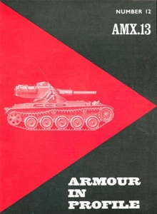 ARMOUR IN PROFILE 12 FRENCH AMX.13 TANK SELF PROPELLED GUN SPG ANTI-AIRCRAFT ARV - Picture 1 of 3