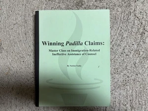 Winning Padilla Claims Immigration Related Ineffective Assistance Counsel Tooby - Imagen 1 de 2