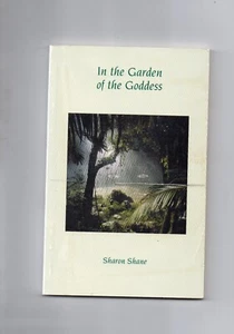 In The Garden Of The Goddess Sharon Shane 1999 1st Ed PB Signed New Age Wicca - Picture 1 of 4