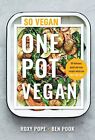 One Pot Vegan: 80 brand new recipes from the creators of SO VEGAN. Pope, Pook**