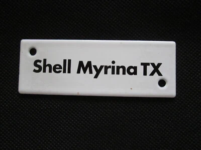 Emailschild Shell Myrina TX   siehe Fotos - Bild 1 von 2