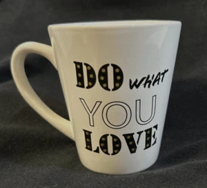 Do What You Love Mantra Kaffeebecher Teetasse 4" Keramik - Bild 1 von 6