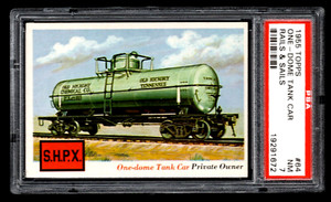 1955 Topps Rails and Sails #64 One Dome Tank Car Private Owner Old Hickory PSA 7