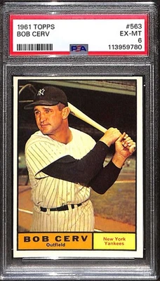 1961 Topps #563 Bob Cerv  PSA 6 EXMT C97948 - Image 1 of 3
