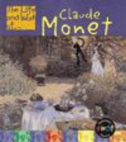 The Life and Work of Claude Monet - Connolly, Sean - Image 1 of 1