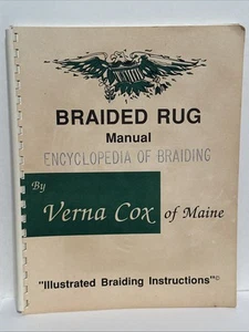 Braided Rug Manual Verna Cox ~ illustrated Braiding Instructions - Picture 1 of 3