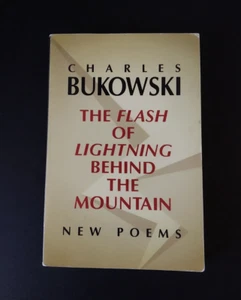 Charles Bukowski - The Flash of Lightning Behind the Mountain - Imagen 1 de 6