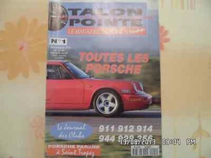 TALON POINTE N°1 NOVEMBRE 1994 TOUTES LES PORSCHE RARE !!!! E6 - Imagen 1 de 1