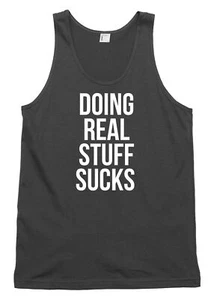 Doing Real Stuff saugt lustig Herren Damen Weste Tank Top - Bild 1 von 4