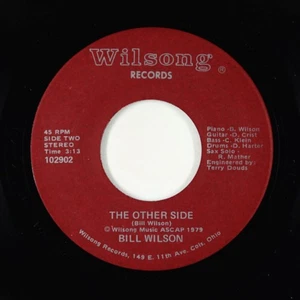 Funk Jazz 45 - Bill Wilson - The Other Side - Wilsong - VG+ obscure! - Picture 1 of 2