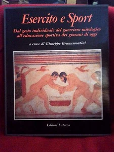Armee und Sport...von Brunamontini Giuseppe - Ed. Laterza 1989 - Bild 1 von 1