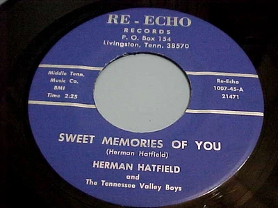 HERMAN HATFIELD - SWEET MEMORIES OF YOU / HE IS THE MASTER - NM VINYL & EX AUDIO Foto 1 de 2