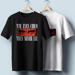 Scarface The Eyes Chico They Never Lie T-Shirt | Unisex Heavy Cotton - Bild 1 von 4