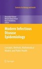 Modern Infectious Disease Epidemiology: Concepts, Methods, Mathematical...