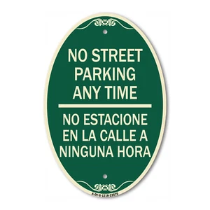 No Street Parking Anytime No Estacione En La Calle a Ninguna Hora 12" x 18" - Picture 1 of 4