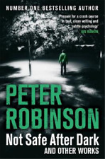 Peter Robinson Not Safe After Dark (Poche)