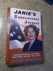 Janie's Unbelievable Journey Inspirational Letters Along the Way Janie Wilkins - Picture 1 of 6