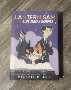 Lantern Sam and the Blue Streak Bandits by Michael D. Beil (2014, Hardcover) - Picture 1 of 1