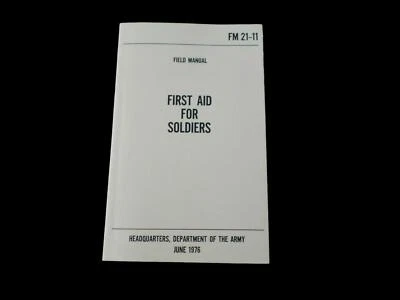 U.S ARMY MEDIC FIRST AID FOR SOLDIERS BOOK GUIDE ON EMERGENCIES HANDBOOK - Image 1 of 4