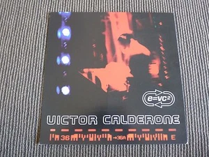 Victor Calderone e=vc2 LP Poster Photo Double Sided Flat 12x12 RARE - Picture 1 of 2