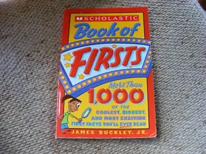 Scholastic Book of Firsts 1000 cool big exciting First Facts book history homesc - Picture 1 of 2