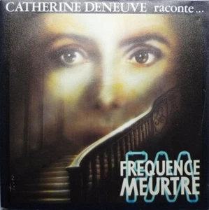 Catherine Deneuve Raconte... Fréquence Meurtre - 45T x 1 - Picture 1 of 3