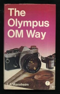 L.A. Mannheim - The Olympus OM Way; 1st/1st - Picture 1 of 2