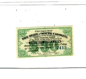 $30 "SOUTH CAROLINA" (BOND NOTE) $30 "SOUTH CAROLINA" 1800'S UNCIRCULATED!!!!!! - Picture 1 of 2
