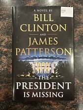 The President Is Missing: A Novel by Bill Clinton & James Patterson (2018) 🇺🇸