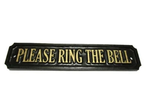 RECTANGULAR PLEASE RING THE BELL SIGN/ PLAQUE WALL OR DOOR MOUNTED - Picture 1 of 1