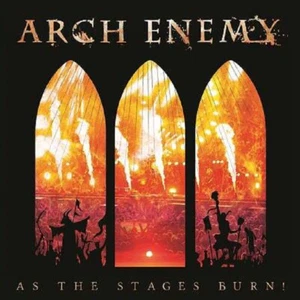 Arch Enemy - As The Stages Burn!: Live Wacken 2016 - - (CD / A) - Bild 1 von 2