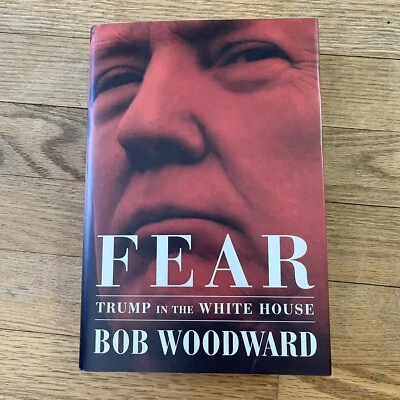 Fear Trump in The White House от Bob Woodward (2018, твердая обложка) - Изображение 1 из 4