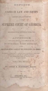 Logan E Bleckley / Reports of Cases in Law and Equity Argued 1st ed 1868 Georgia - Picture 1 of 2