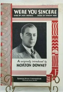 1931 MORTON DOWNEY "WERE YOU SINCERE" SHEET MUSIC / Metro Goldwyn Mayer - Picture 1 of 6
