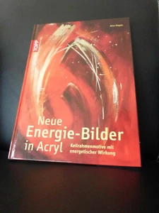 Neue Energie-Bilder in Acryl Alice Rögele Acrylmalerei - Bild 1 von 1